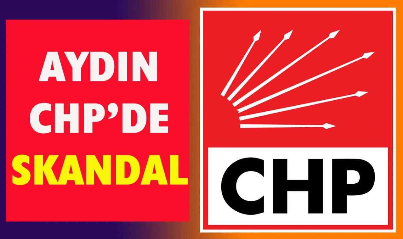 Aydın CHP’de utanç verici bir durum!