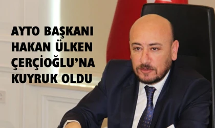 AYTO Başkanı Ülken Çerçioğlu’nun yanında saf tuttu